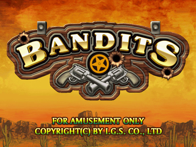Bandits Game By IGS - VGA 9 or 25 Liner - Great Lakes Amusement