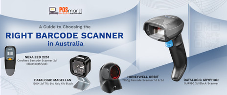A Guide to Choosing the Right Barcode Scanner in Australia | POSMARTT Australia A Guide to Choosing the Right Barcode Scanner in Australia | POSMARTT Australia