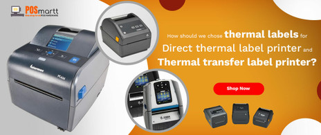 How  to Choose Thermal Labels for Direct Thermal and Thermal Transfer Printers