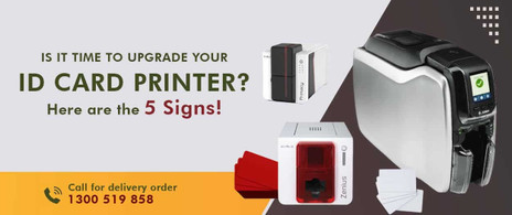 Is it Time to Upgrade Your ID Card Printer? Here are the 5 Signs! Is it Time to Upgrade Your ID Card Printer? Here are the 5 Signs!