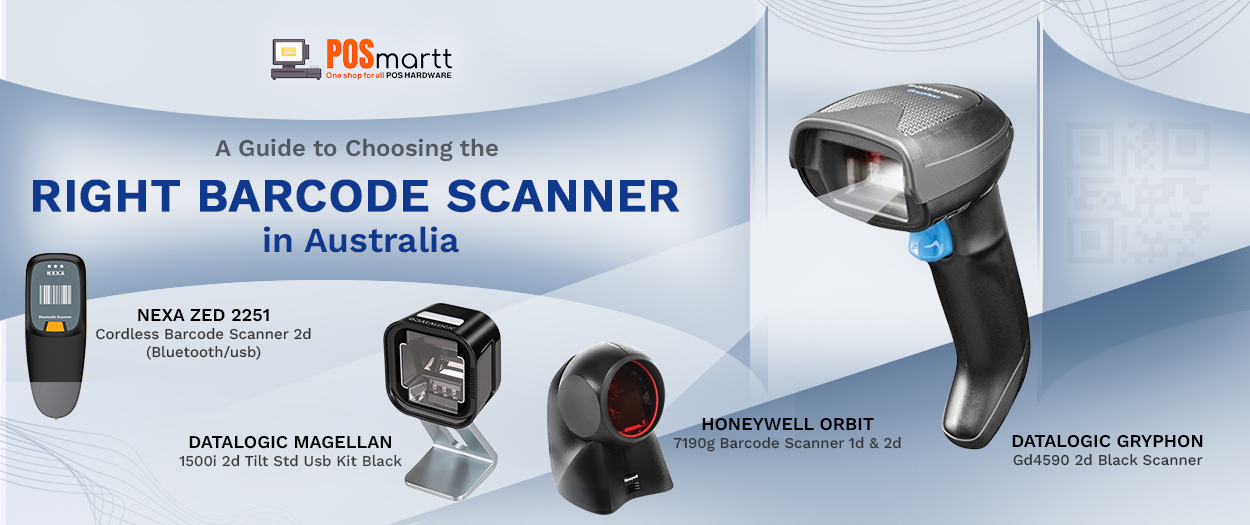 A Guide to Choosing the Right Barcode Scanner in Australia | POSMARTT Australia A Guide to Choosing the Right Barcode Scanner in Australia | POSMARTT Australia