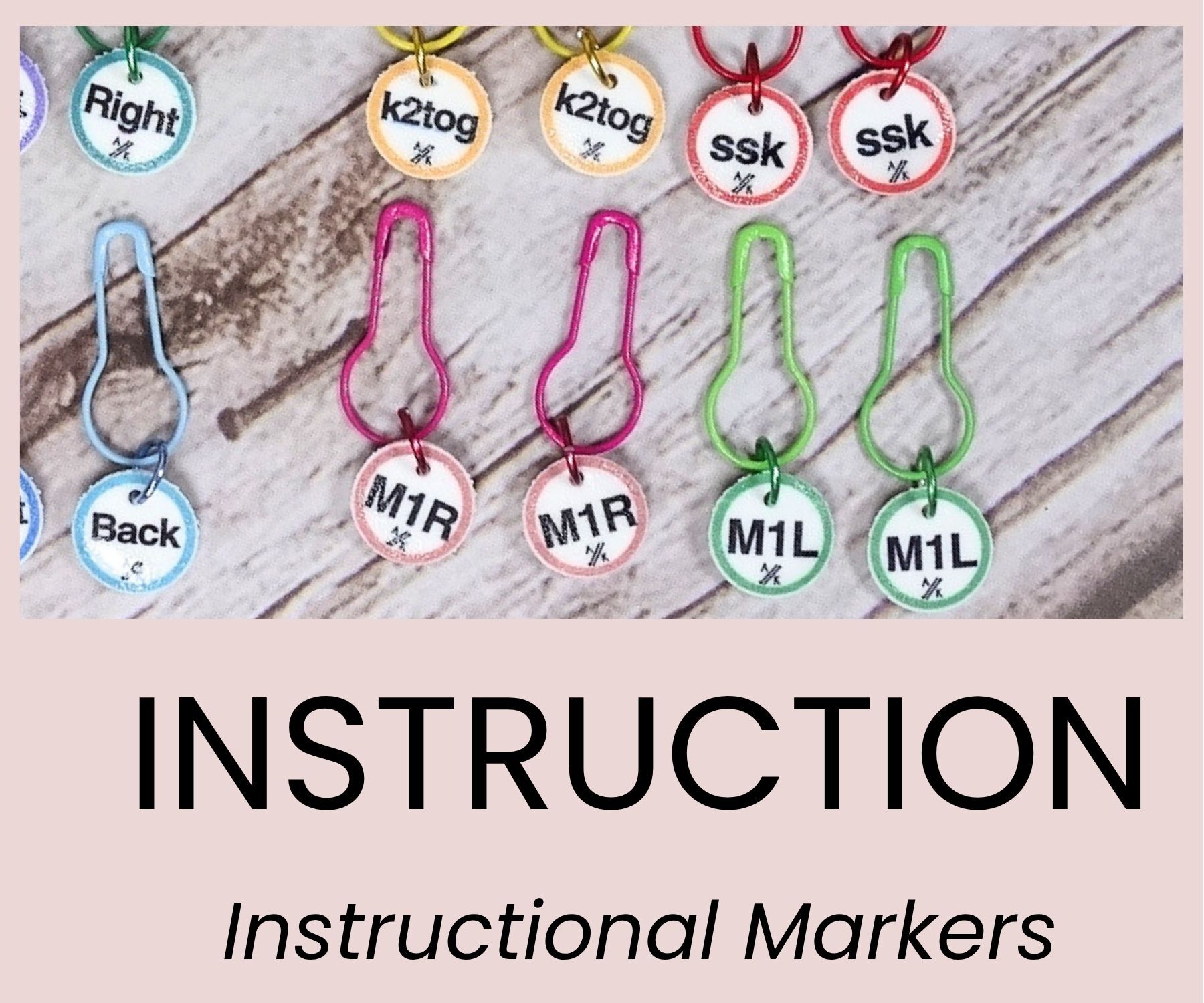 Instruction stitch markers for knitting and crochet