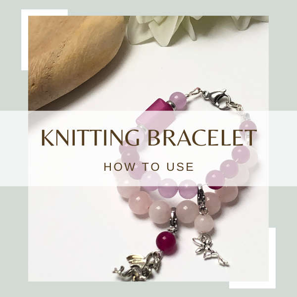 How to use a knitting bracelet abacus
