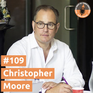 Episode 109 - Christopher Moore: Transforming Lives Through The Clink Charity
