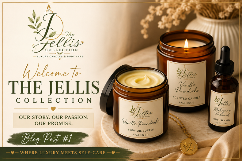 Welcome to The Jellis Collection: Where Luxury Meets Self-Care