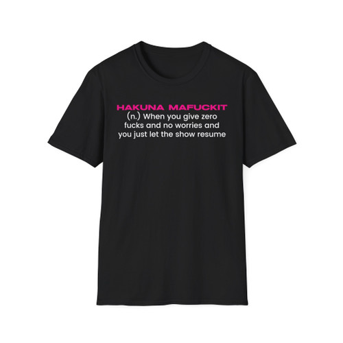 Graphic T-Shirt — "Hakuna Mafuckit" Minimal Pink Text Tee