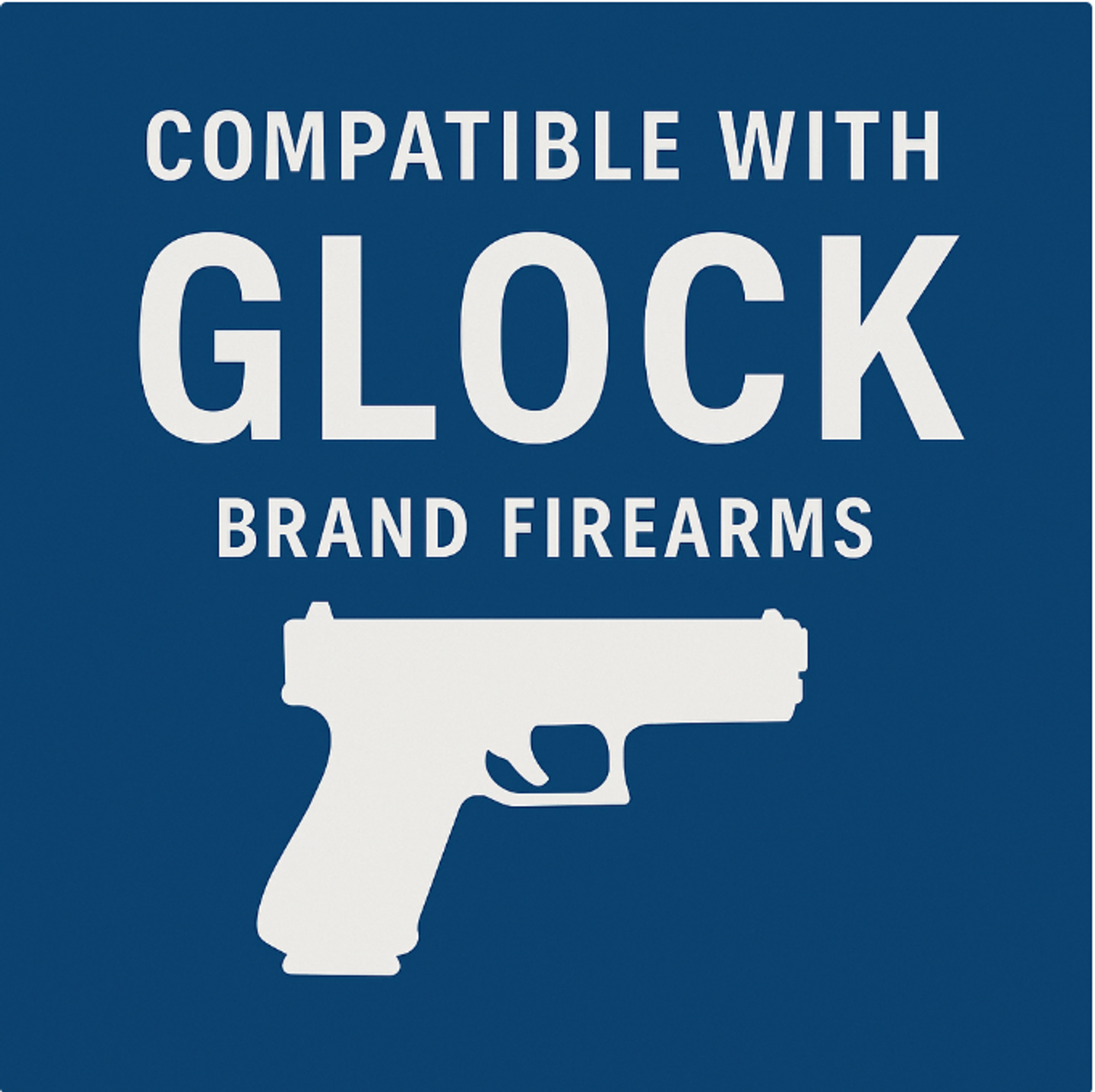 Compatible With Glock Firearms Compatible With Glock Firearms