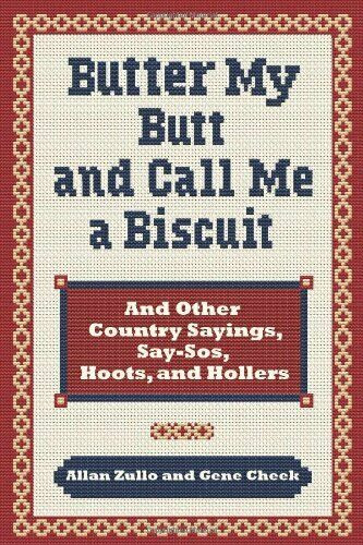 Simon & Schuster - Butter My Butt and Call Me a Biscuit