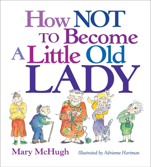 Simon & Schuster - How Not to Become a Little Old Lady
