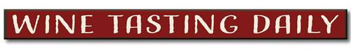 My Word Skinnies Sign, Wine Tasting Daily
