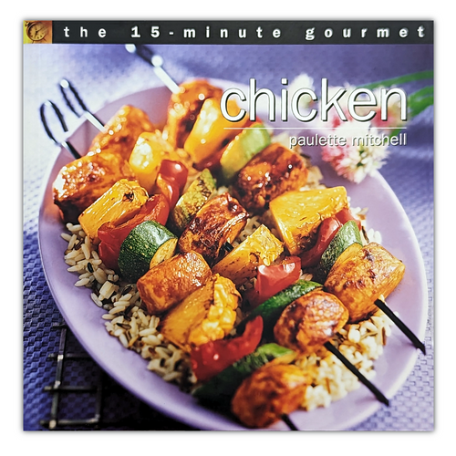 The 15-minute Gourmet: Chicken (978-0028632797)