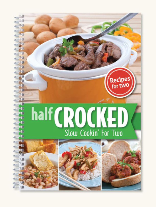 CQ Products Cookbook - Half Crocked, Slow Cookin' For Two (7085)