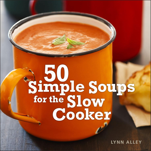 Simon & Schuster 50 Simple Soups for the Slow Cooker