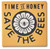 TAG Bee the Change Coaster, Time is Honey