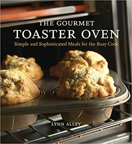 KSC Cookbook, The Gourmet Toaster Oven by Lynn Alley