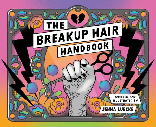 Simon & Schuster The Breakup Hair Handbook