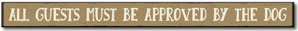 My Word Skinnies Sign, Guests Approved