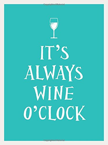 Simon & Schuster - It's Always Wine O'Clock