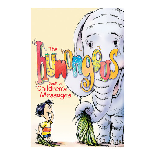 The Humongous Book of Children's Messages
