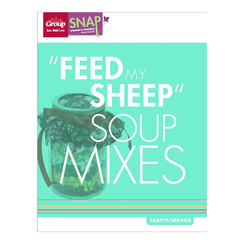"Feed My Sheep" Soup Mixes (pdf download)