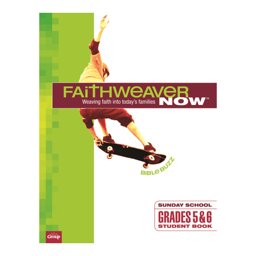 FaithWeaver NOW Grades 5 and 6 Student Book - Fall 2021