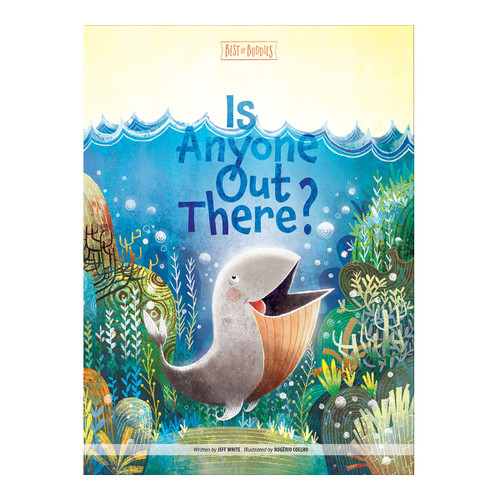 Is Anyone Out There? (Best of Buddies)