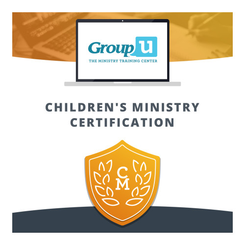 Group U - Children's Ministry Certification