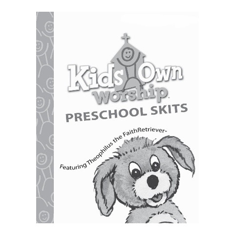 KidsOwn Worship Extra Preschool Skits Booklet – Fall 2021