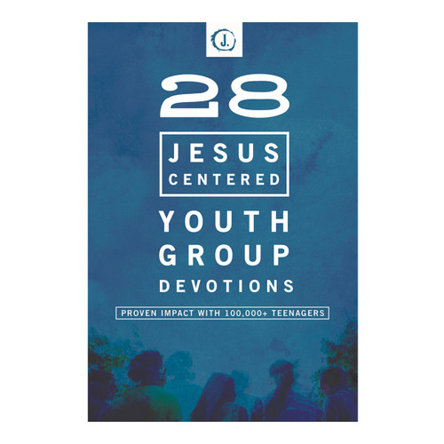 28 Jesus-Centered Youth Group Devotions