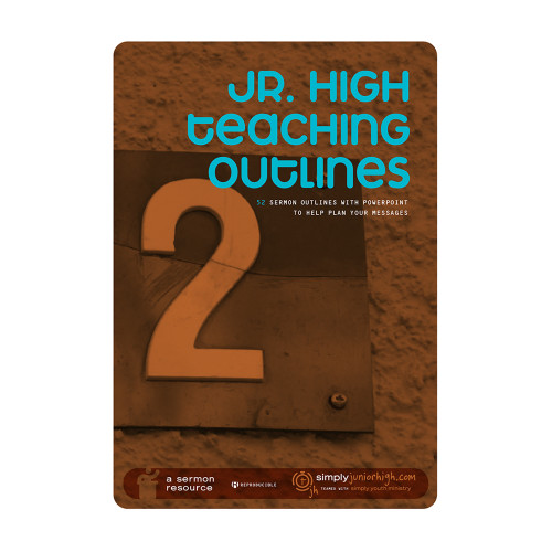 Jr. High Teaching Outlines, Vol. 2 (download)