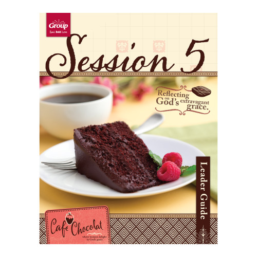 Cafe Chocolat Session 5 Leader Guide