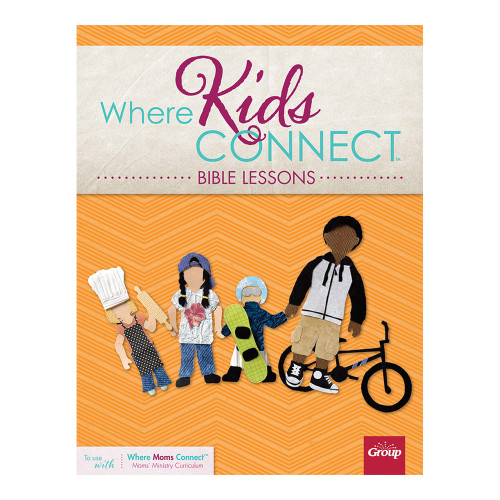 Where Kids Connect Bible Lessons - Volume 2