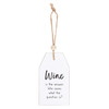 Wine Is The Answer Hanging Sentiment Sign