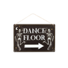 Dance Floor Hanging Metal Sign