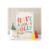 Have a Holly Jolly Christmas Hanging Sign