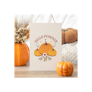 Autumn Days Hello Pumpkin Hanging Sign