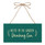 We're in the Garden Drinking Gin Hanging Garden Sign