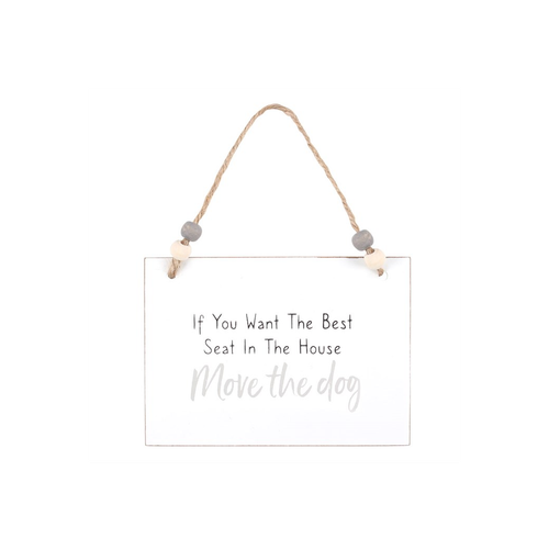 Move The Dog Hanging Sign