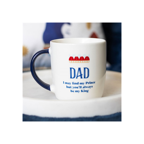 Dad You'll Be My King Mug
