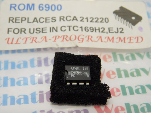 ROM6900 / REPLACES RCA 212200 /  E PROM / DIP / 2 PIECES (qzty)