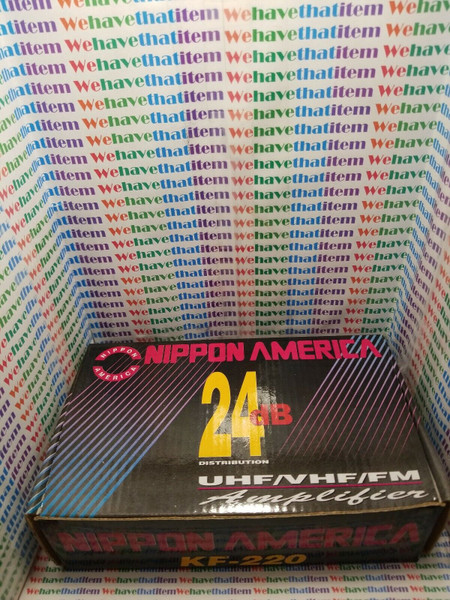 1 PC / 24 DB / NIPPON AMERICA / FM AMPL/ VHF/UHF (qzty)
