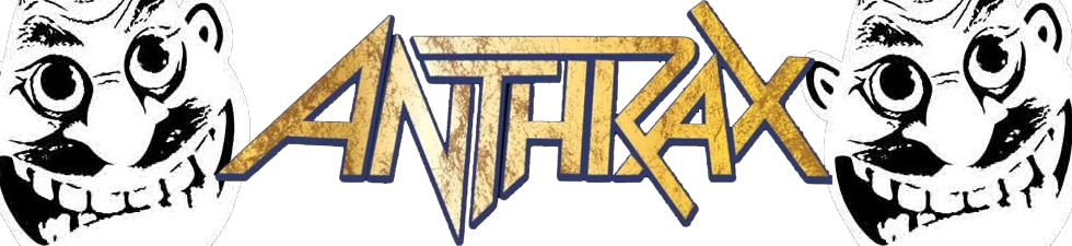 Anthrax