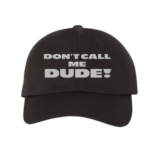 Scatterbrain | Don't Call Me Dude | Dad Hat