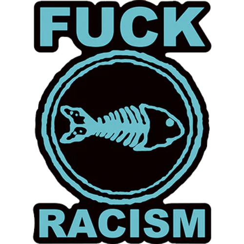 Fishbone | Fuck Racism | Sticker