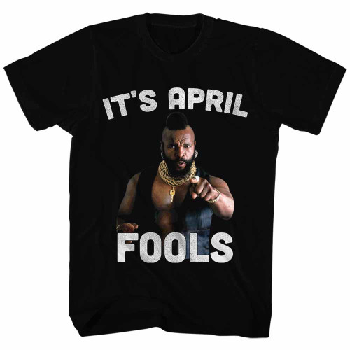 MR. T ITS APRIL FOOLS s/s tee