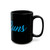 Only Guns Coffee Mug (11oz, 15oz)