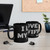 I Love My Wife Coffee Mug (11oz, 15oz)