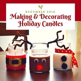 Instructions for making holiday candles and decorating them using craft supplies.