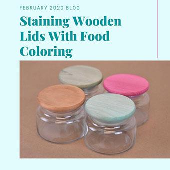 Instructions on how to stain our raw wooden lids using food coloring and water.