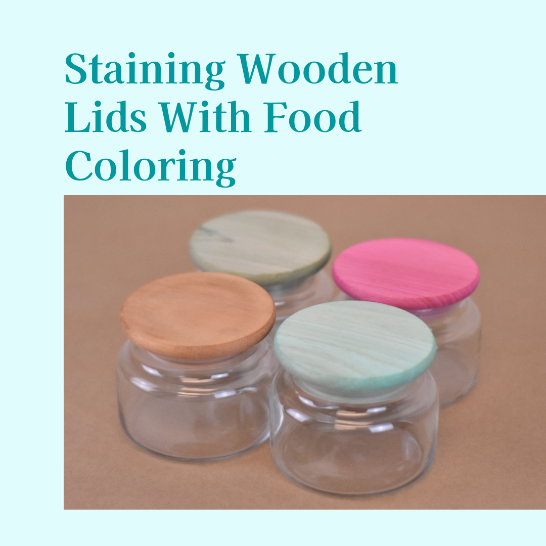 Instructions on how to stain our raw wooden lids using food coloring and water.